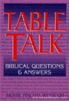 Table Talk: Biblical Questions And Answers